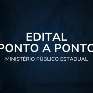 Edital Ponto a Ponto - Ministério Público Estadual