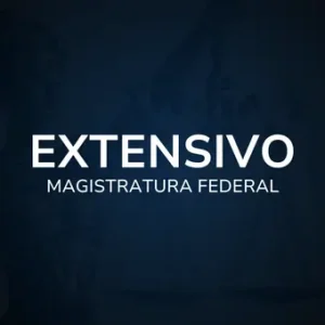 Extensivo - Magistratura Federal