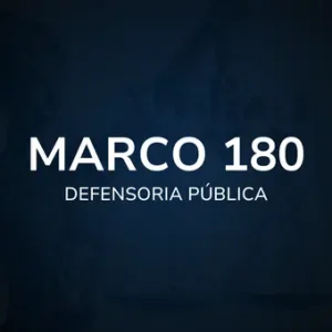Marco 180 - Defensoria Pública